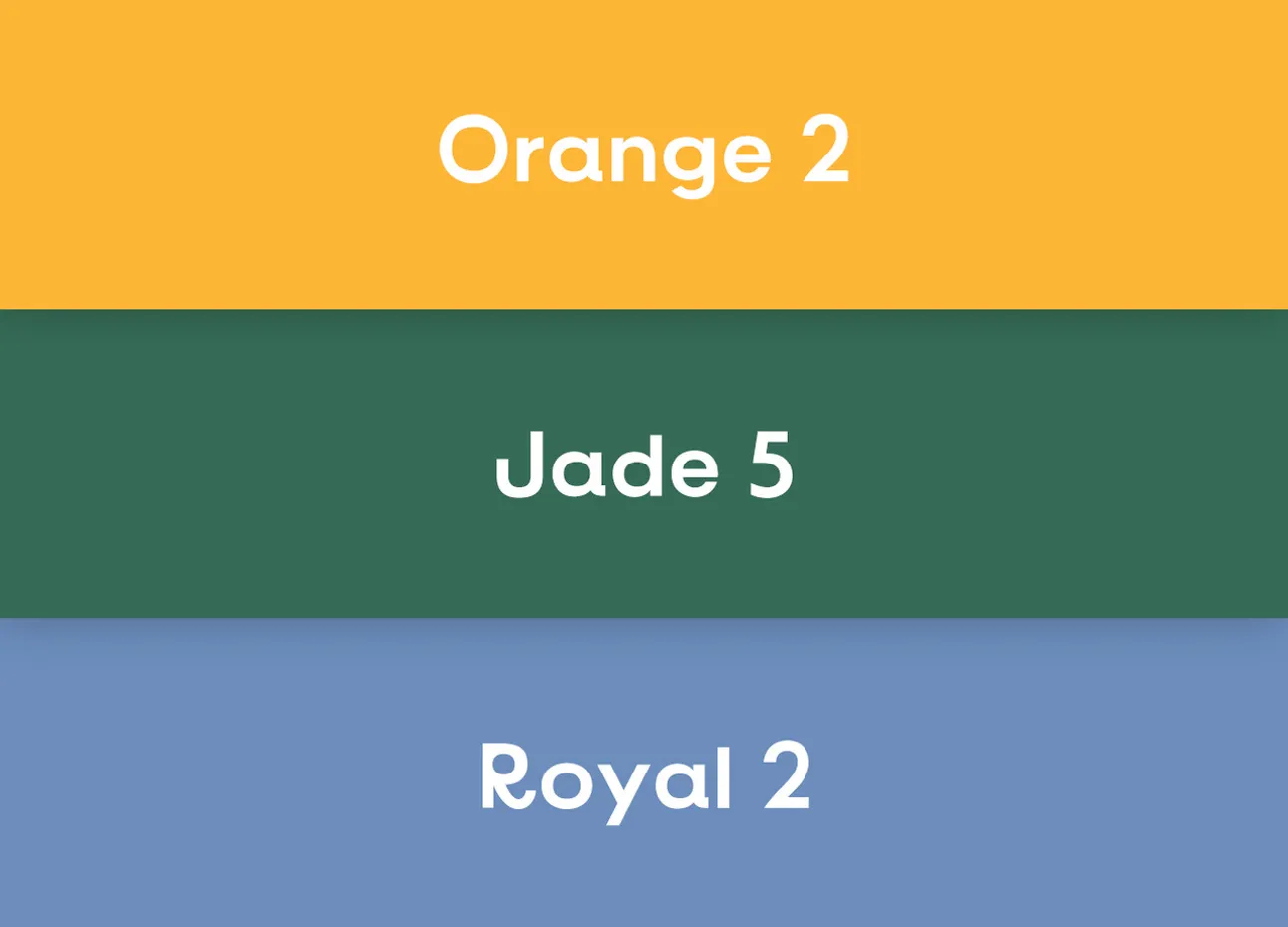 Trois bandes horizontales de couleur orange, jade et bleu royal avec les étiquettes 'Orange 2', 'Jade 5' et 'Royal 2'.